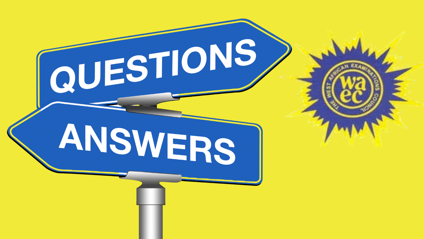 WAEC Past Questions and Answers